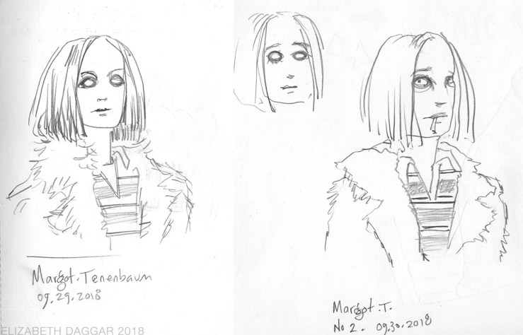 sketches of Margot Tenenbaum